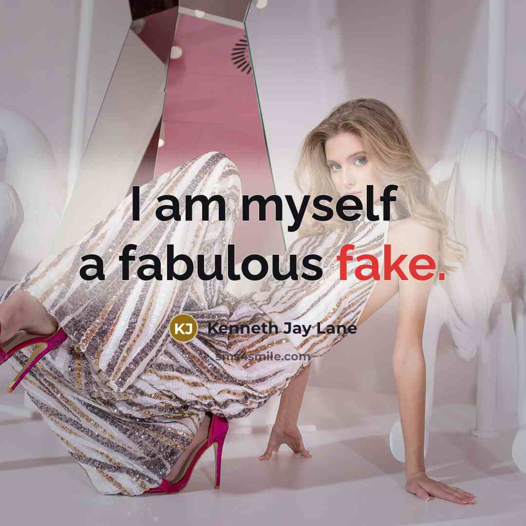 “I am myself a fabulous fake.…” quote by Kenneth Jay Lane