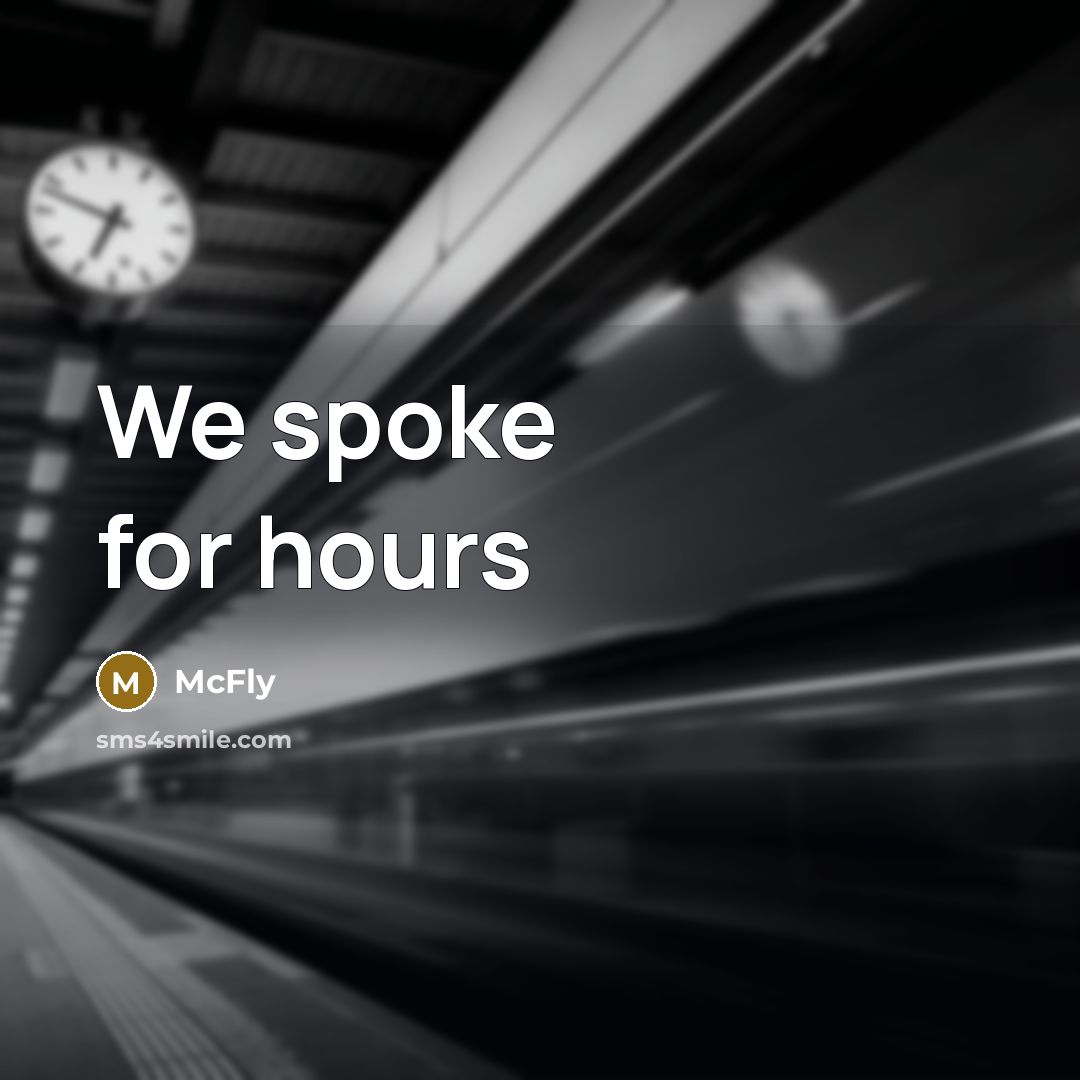 “We spoke for hours” quote by McFly