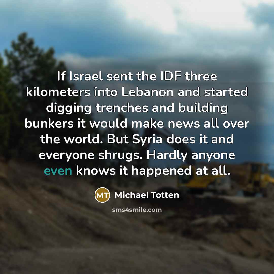 “If Israel sent the IDF three kilometers into Lebanon and…” quote by Michael Totten