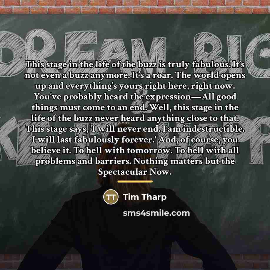 “This stage in the life of the buzz is truly…” quote by Tim Tharp