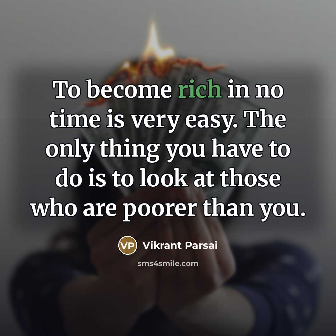“To become rich in no time is very easy. The…” quote by Vikrant Parsai