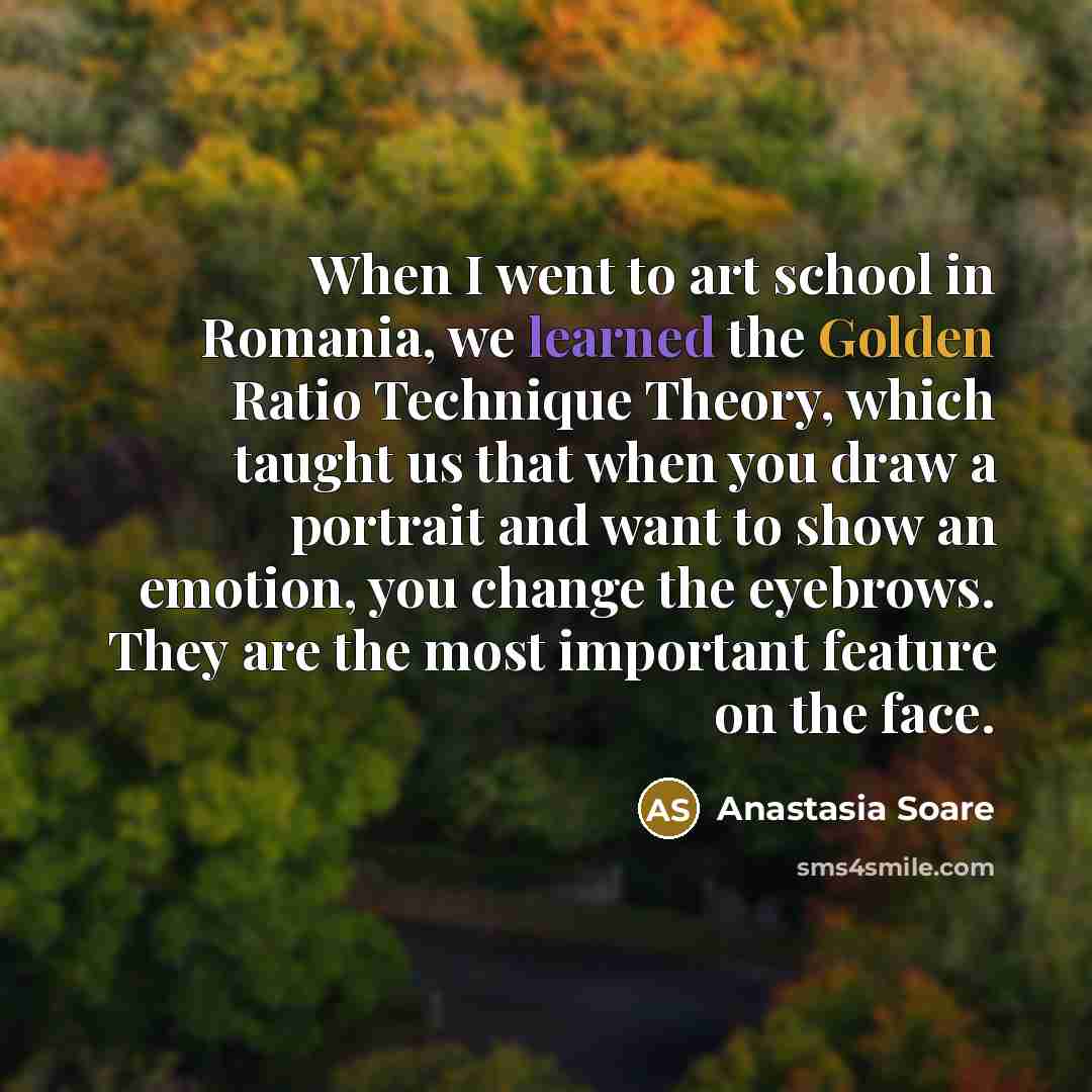“When I went to art school in Romania, we learned…” quote by Anastasia Soare