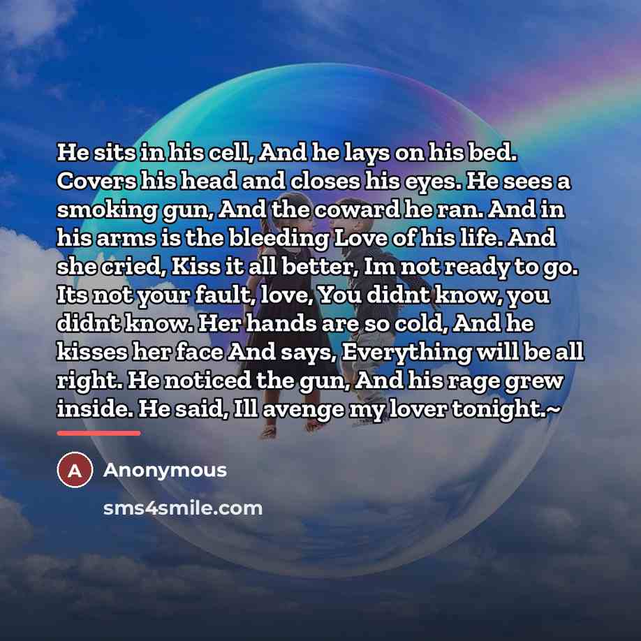 “He sits in his cell, And he lays on his…” quote by Anonymous