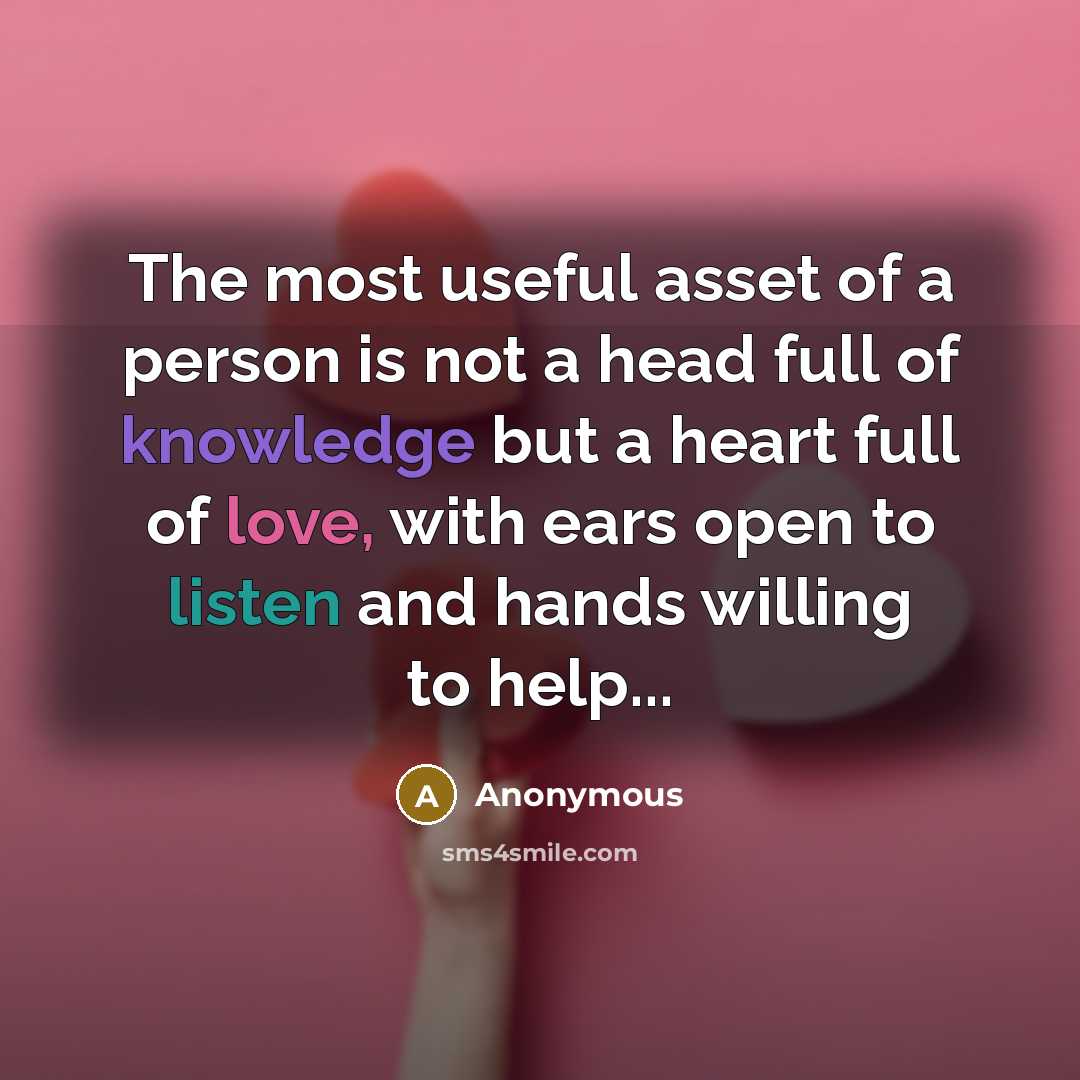 “The most useful asset of a person is not a…” quote by Anonymous