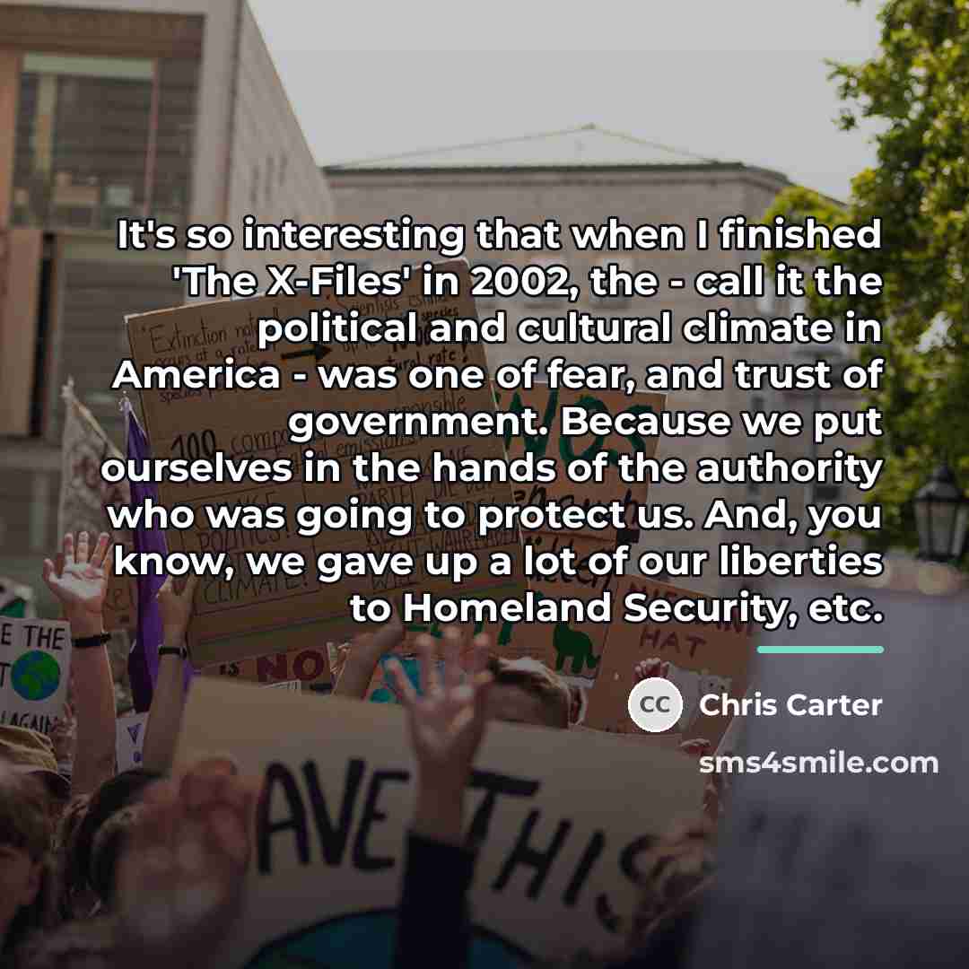 “It's so interesting that when I finished 'The X-Files' in…” quote by Chris Carter