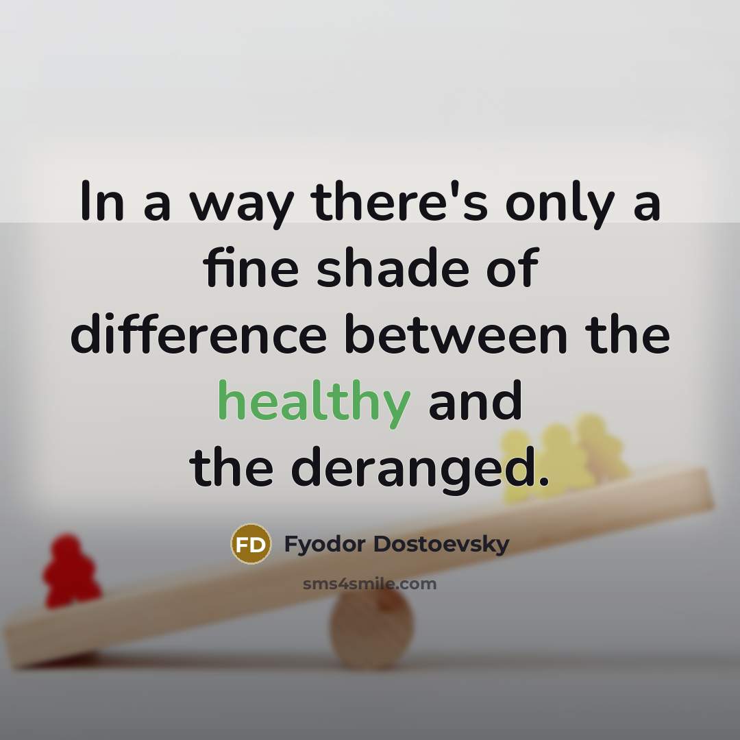 “In a way there's only a fine shade of difference…” quote by Fyodor Dostoevsky