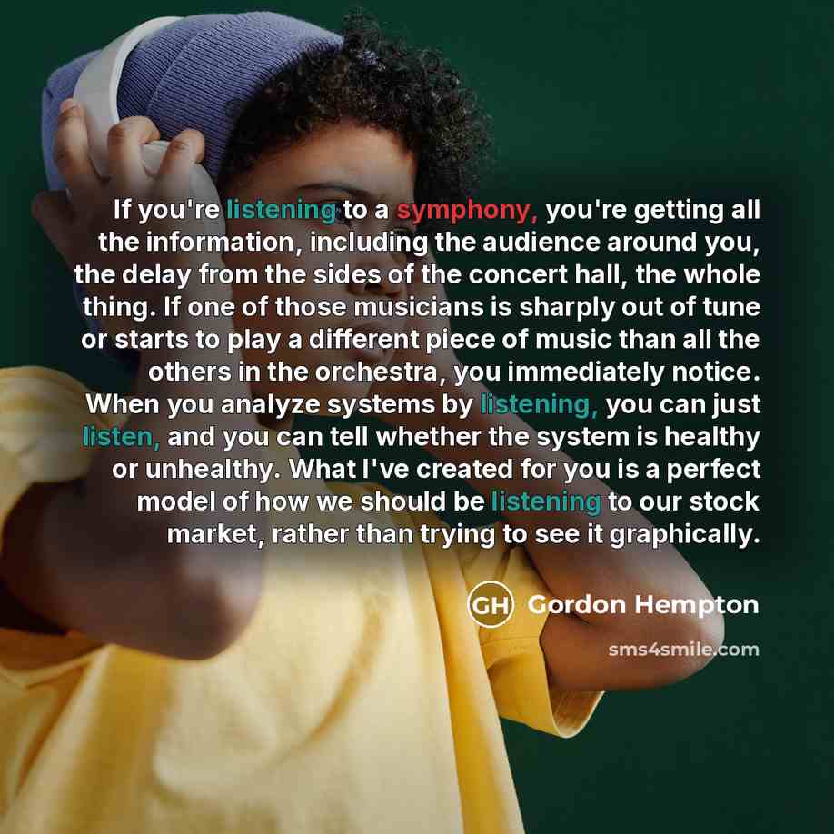 “If you're listening to a symphony, you're getting all the…” quote by Gordon Hempton