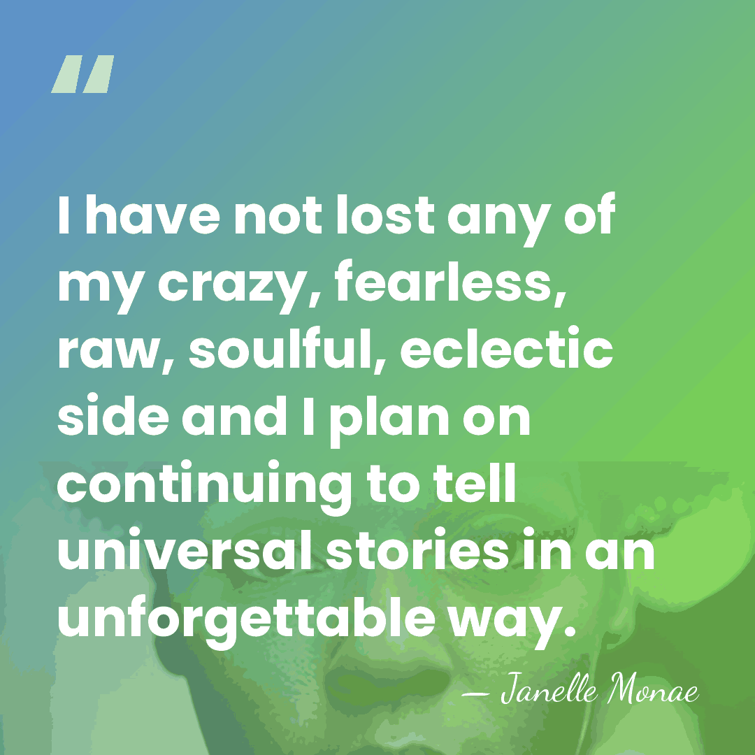 I have not lost any of my crazy, fearless, raw, soulful, eclectic&hellip; - Janelle Monae