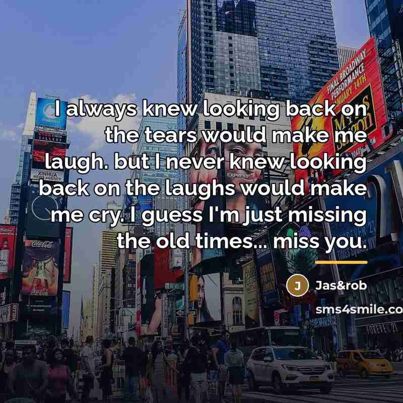 “I always knew looking back on the tears would make…” quote by Jas&rob
