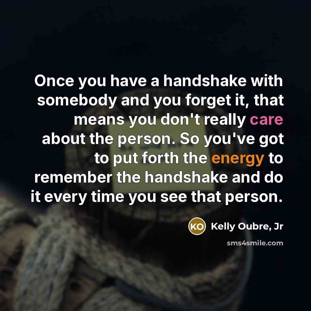 “Once you have a handshake with somebody and you forget…” quote by Kelly Oubre, Jr