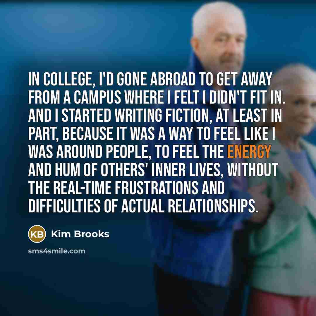 “In college, I'd gone abroad to get away from a…” quote by Kim Brooks
