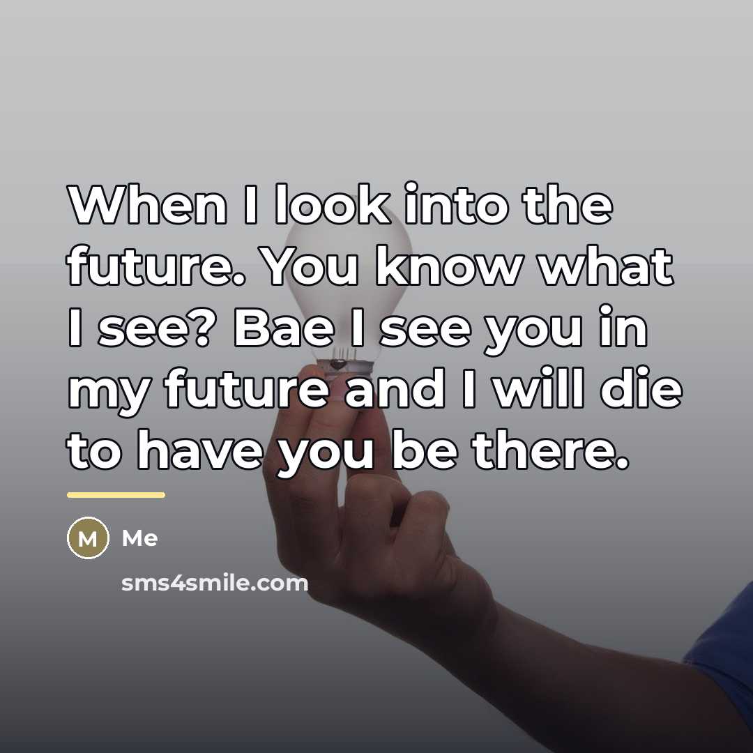“When I look into the future. You know what I…” quote by Me