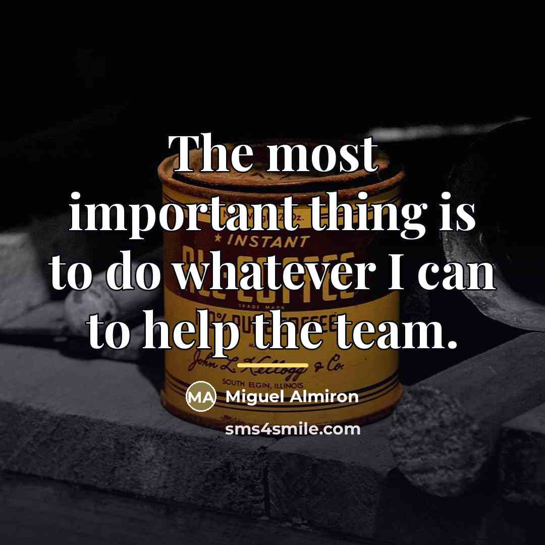 “The most important thing is to do whatever I can…” quote by Miguel Almiron