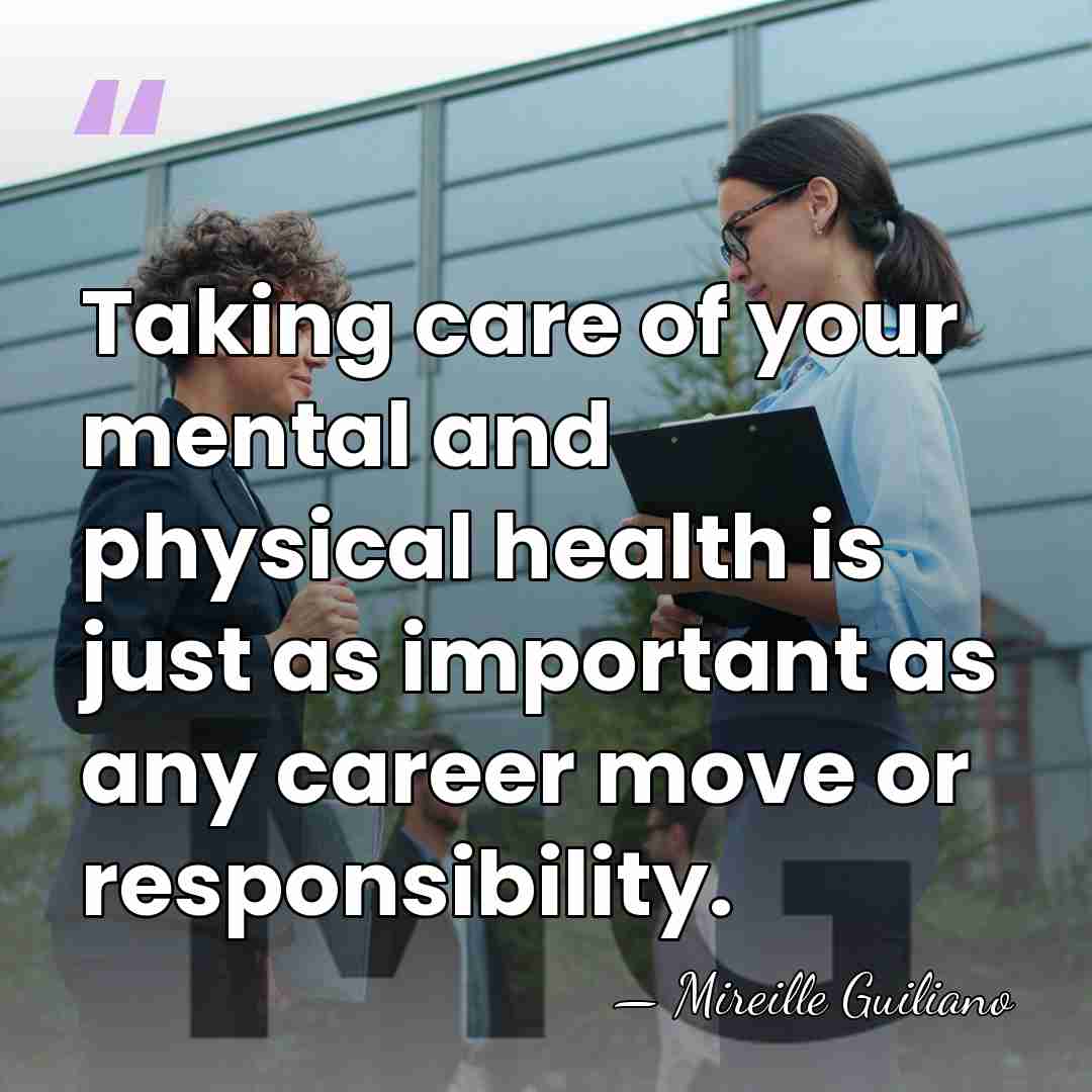 Taking care of your mental and physical health is just as important&hellip; - Mireille Guiliano