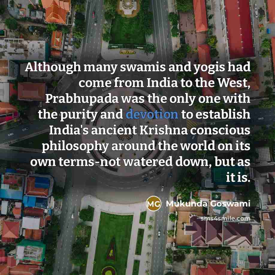 “Although many swamis and yogis had come from India to…” quote by Mukunda Goswami