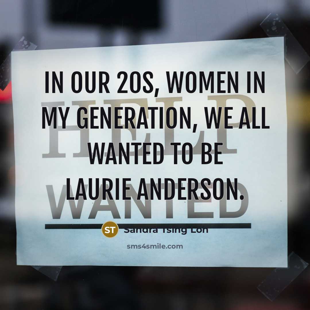 “In our 20s, women in my generation, we all wanted…” quote by Sandra Tsing Loh