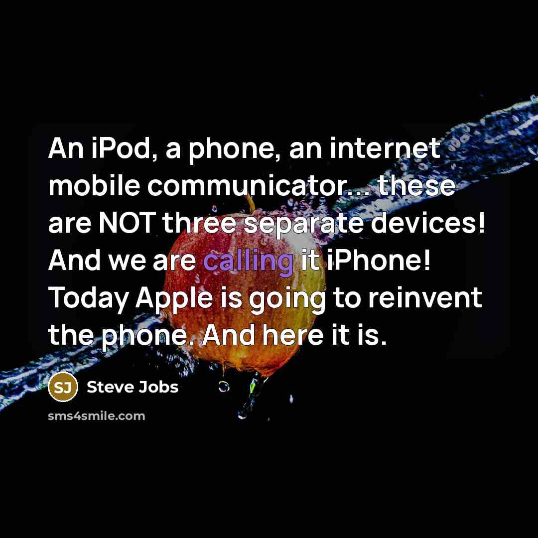 “An iPod, a phone, an internet mobile communicator... these are…” quote by Steve Jobs