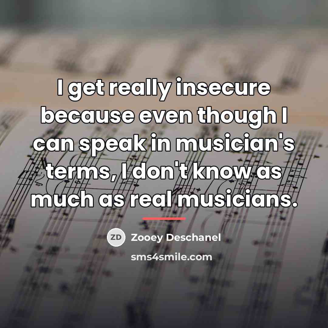 “I get really insecure because even though I can speak…” quote by Zooey Deschanel