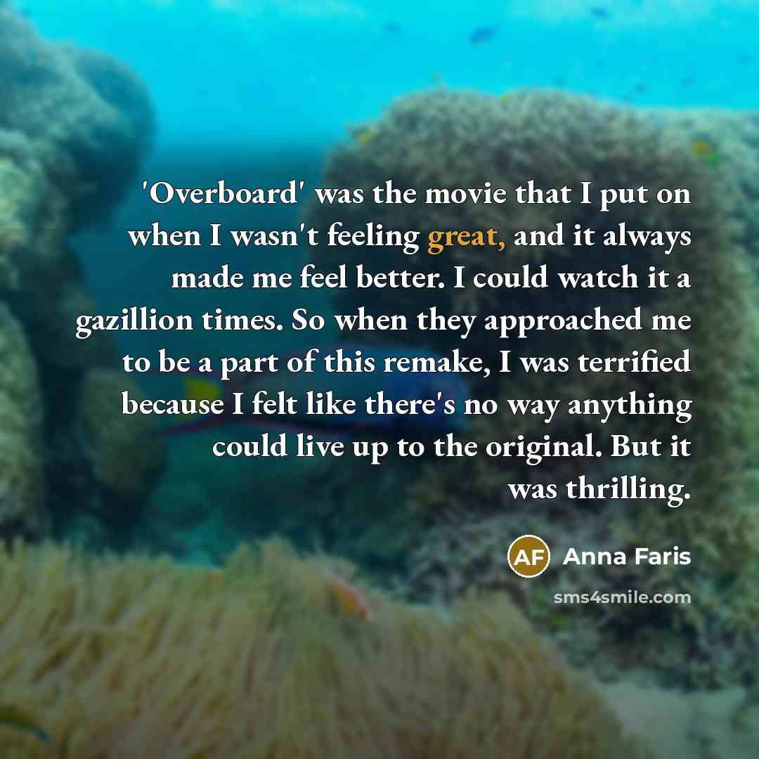 “'Overboard' was the movie that I put on when I…” quote by Anna Faris
