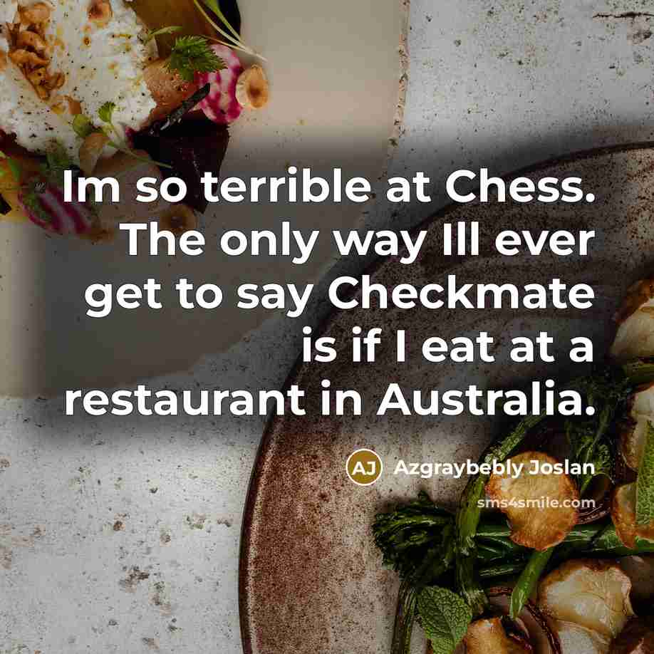 “Im so terrible at Chess. The only way Ill ever…” quote by Azgraybebly Joslan
