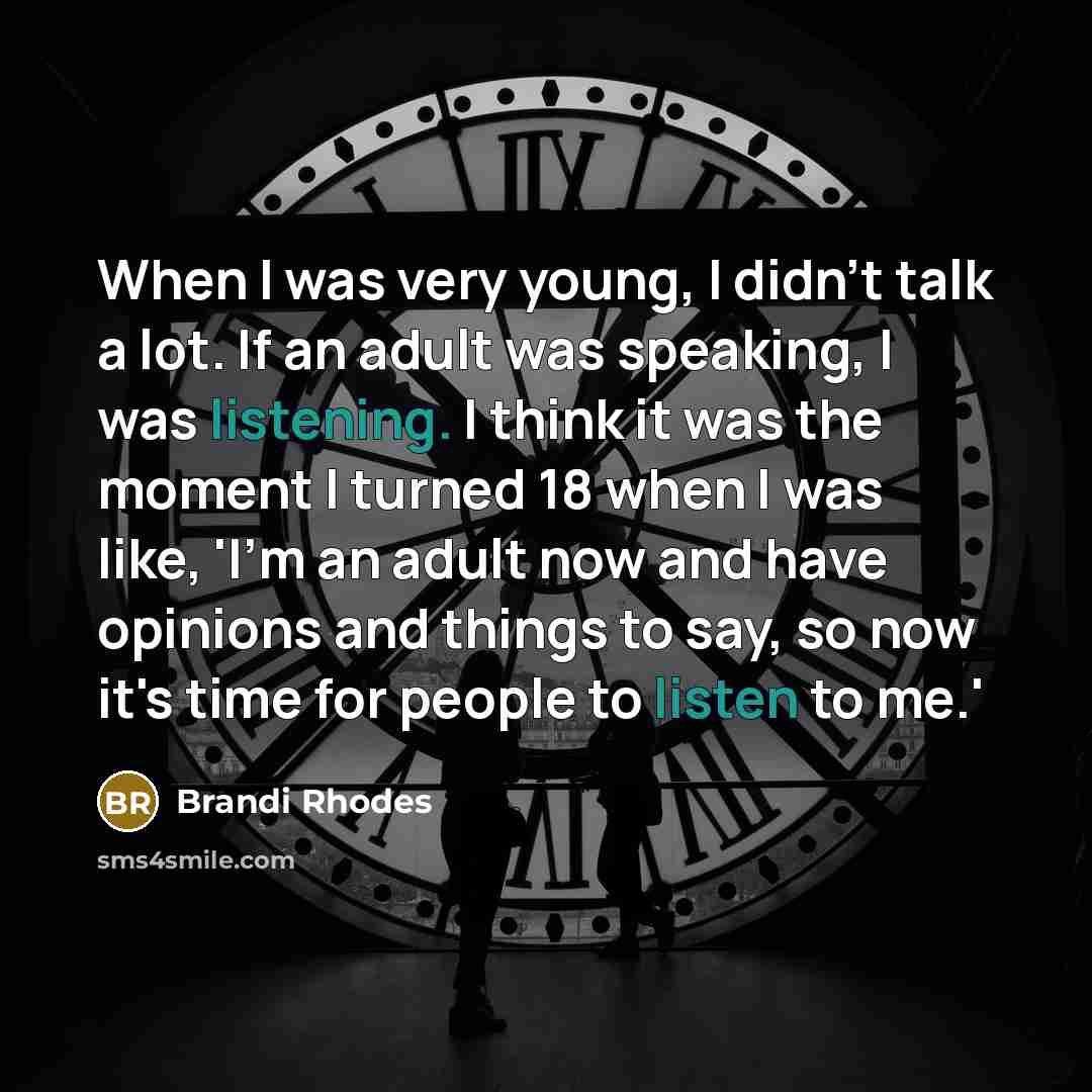 “When I was very young, I didn't talk a lot.…” quote by Brandi Rhodes