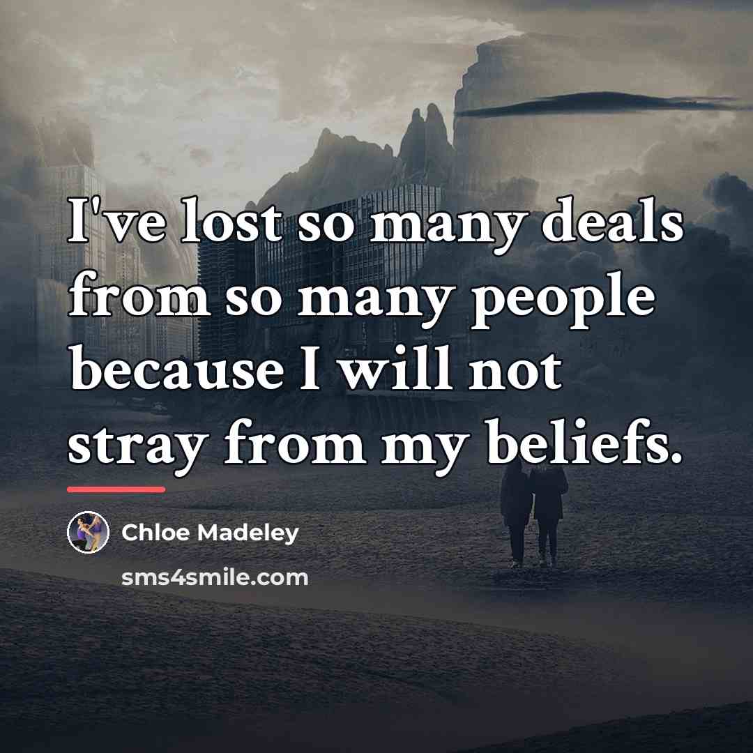“I've lost so many deals from so many people because…” quote by Chloe Madeley
