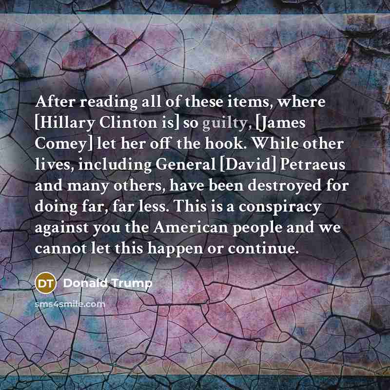 “After reading all of these items, where [Hillary Clinton is]…” quote by Donald Trump