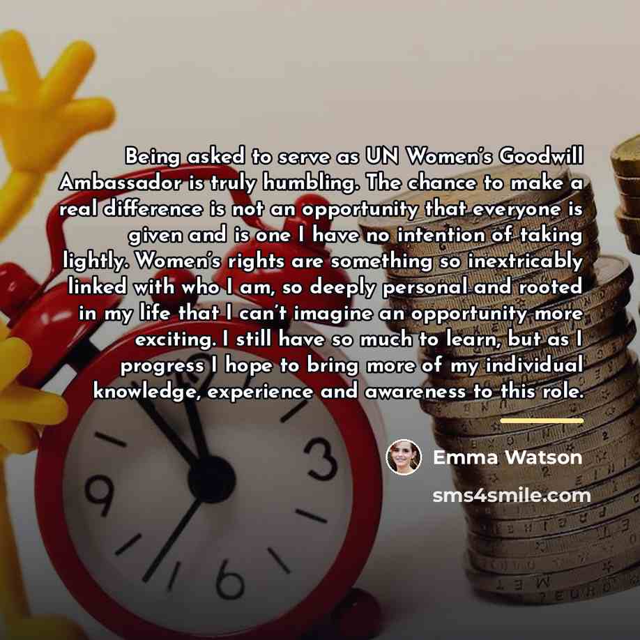 “Being asked to serve as UN Women’s Goodwill Ambassador is…” quote by Emma Watson