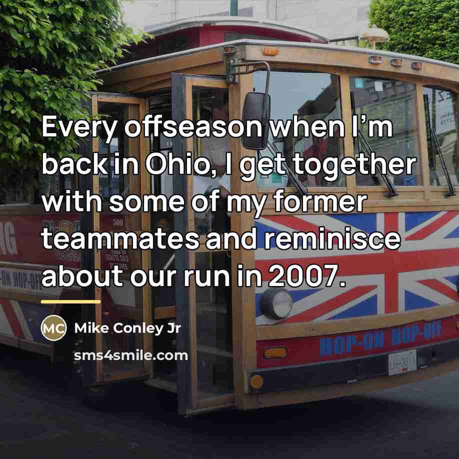 “Every offseason when I'm back in Ohio, I get together…” quote by Mike Conley Jr