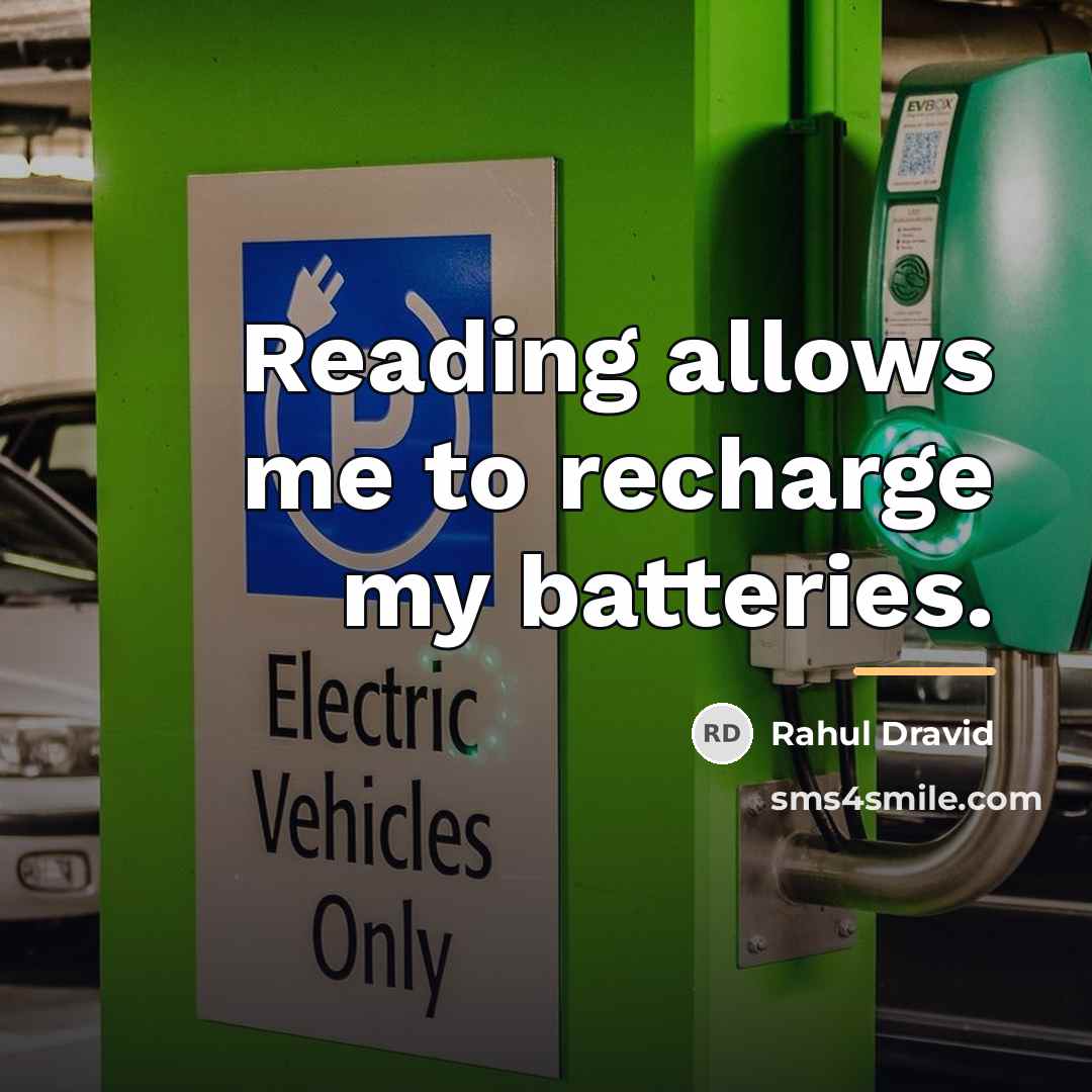 “Reading allows me to recharge my batteries.…” quote by Rahul Dravid