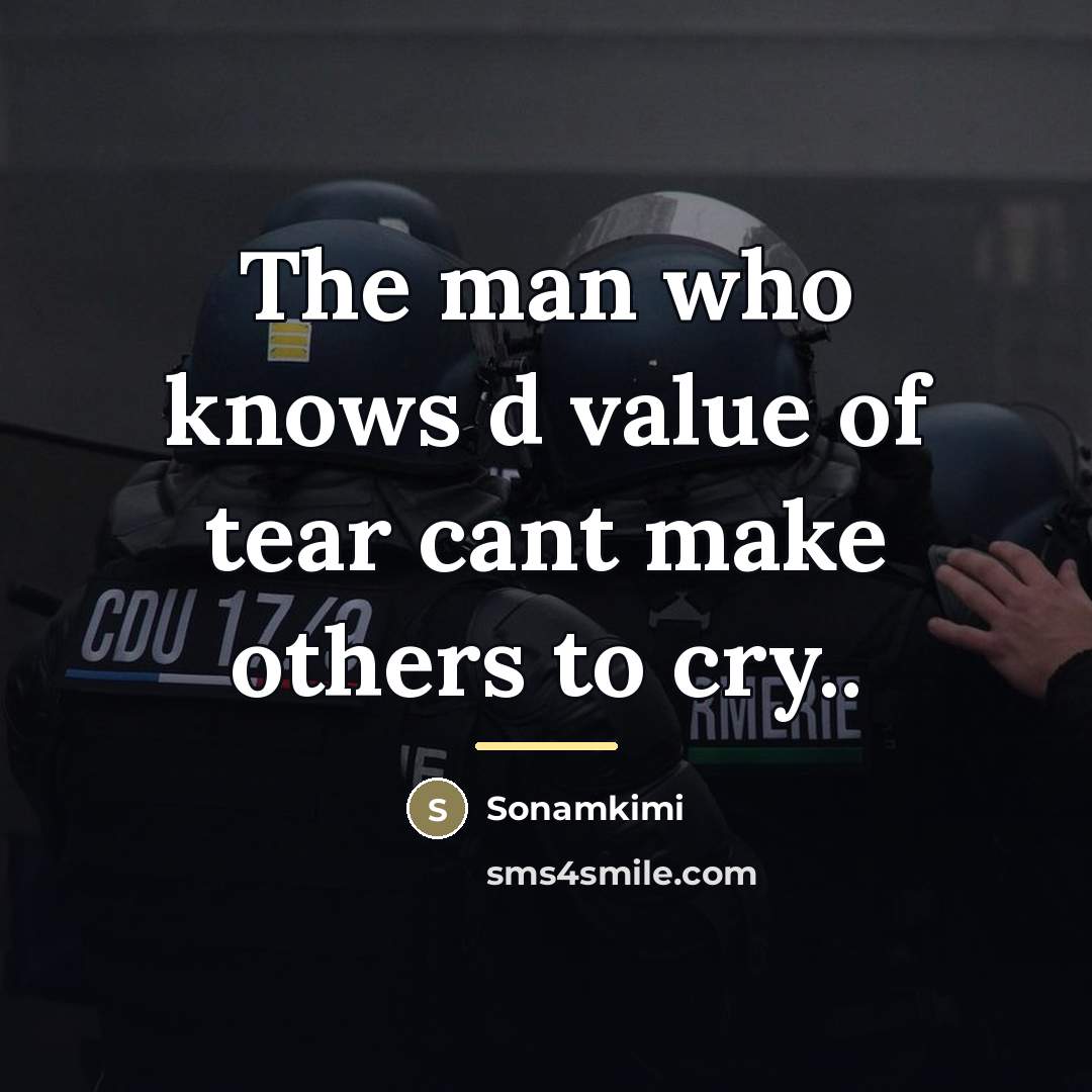 “The man who knows d value of tear cant make…” quote by Sonamkimi