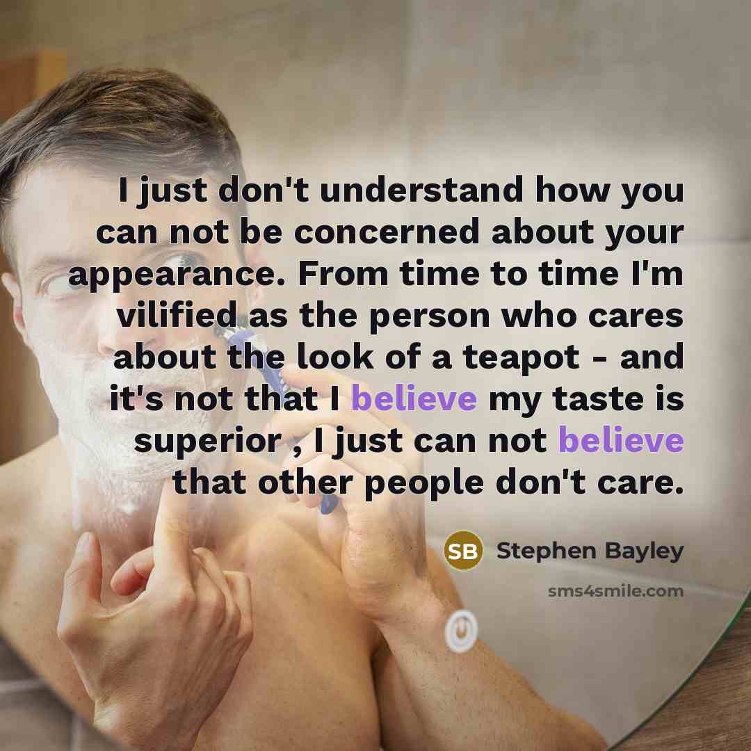 “I just don't understand how you can not be concerned…” quote by Stephen Bayley