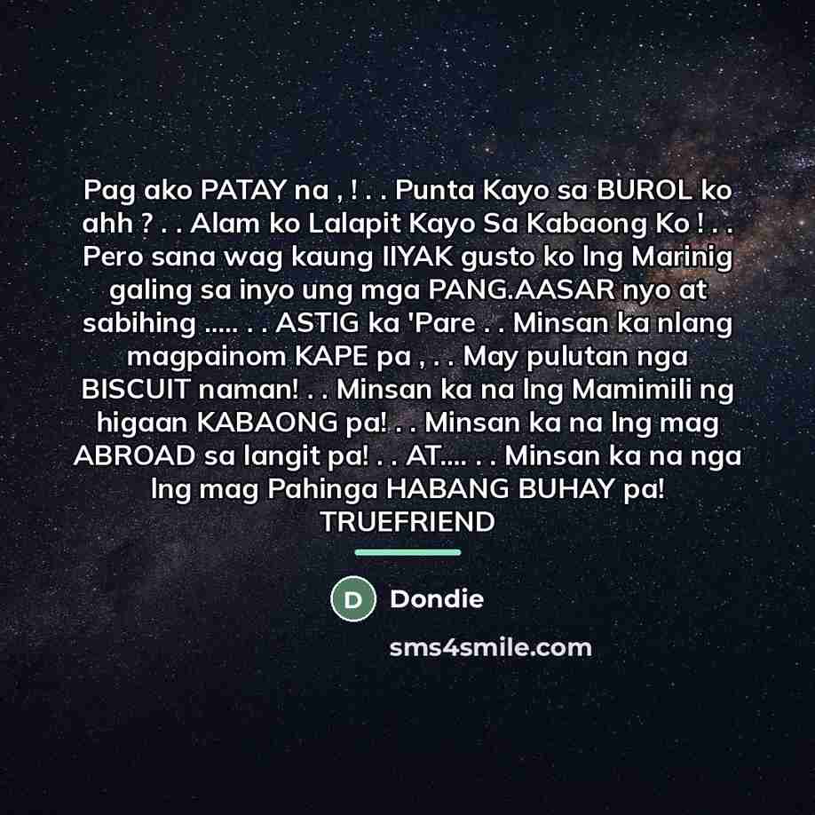 “Pag ako PATAY na , ! . . Punta Kayo…” quote by Dondie