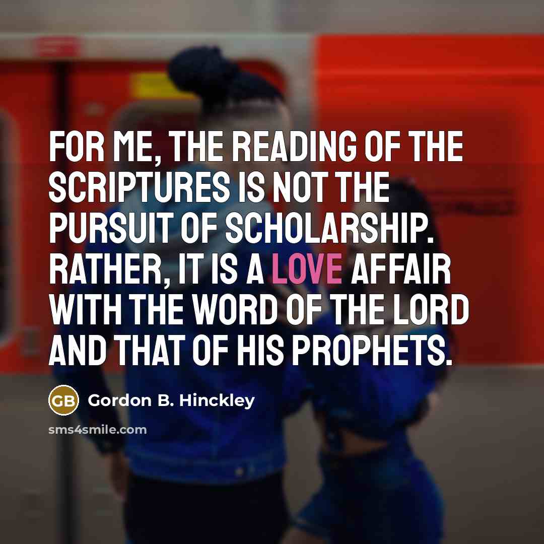“For me, the reading of the scriptures is not the…” quote by Gordon B. Hinckley