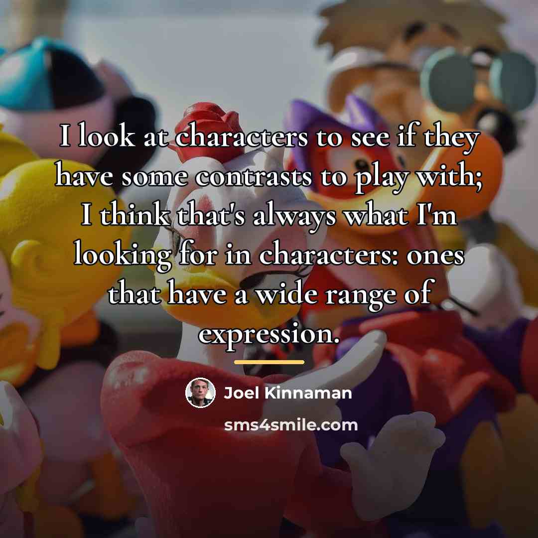 “I look at characters to see if they have some…” quote by Joel Kinnaman