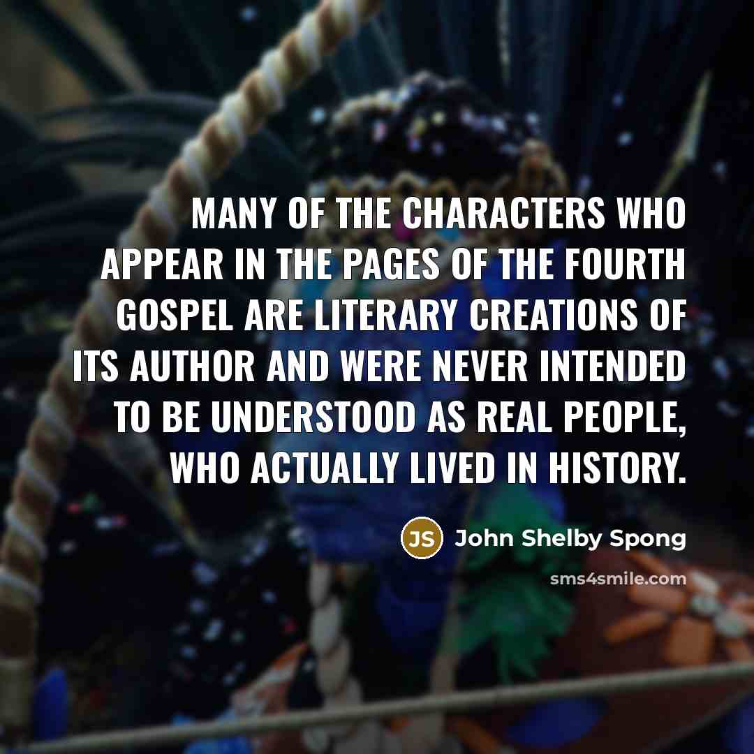 “Many of the characters who appear in the pages of…” quote by John Shelby Spong