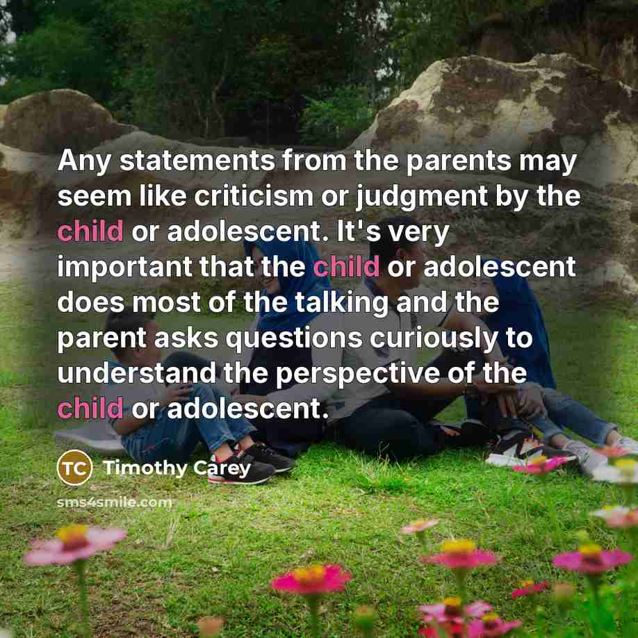 “Any statements from the parents may seem like criticism or…” quote by Timothy Carey