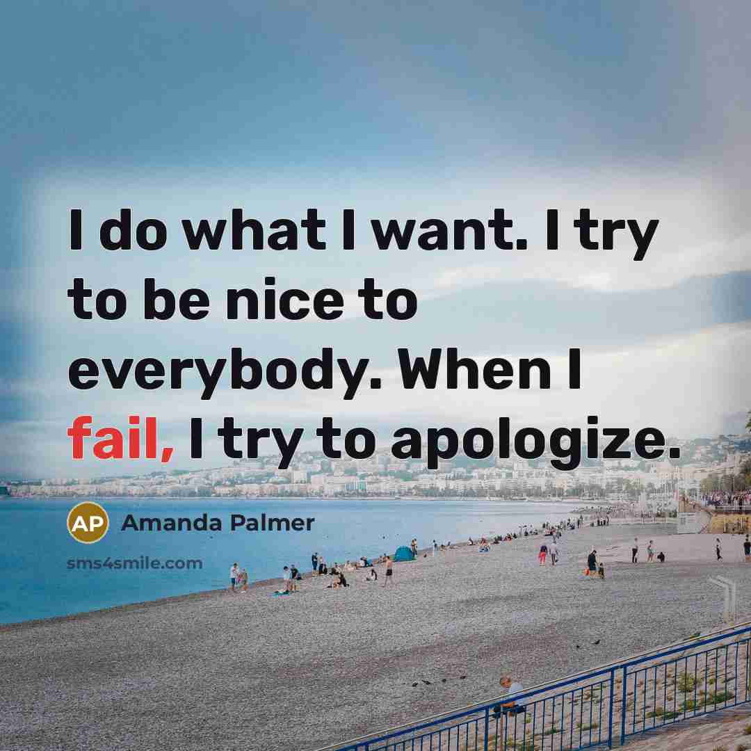 “I do what I want. I try to be nice…” quote by Amanda Palmer