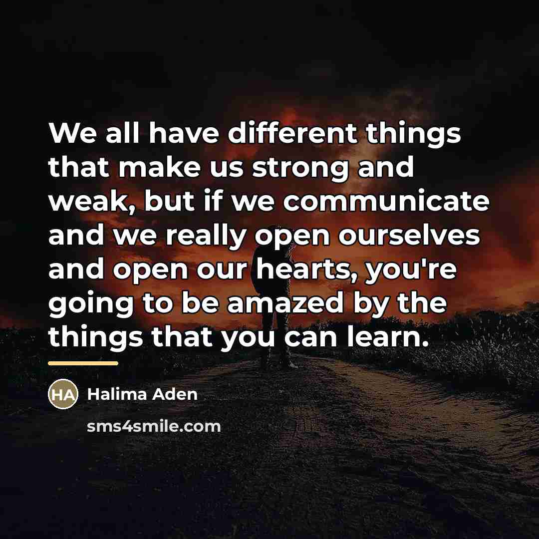 “We all have different things that make us strong and…” quote by Halima Aden