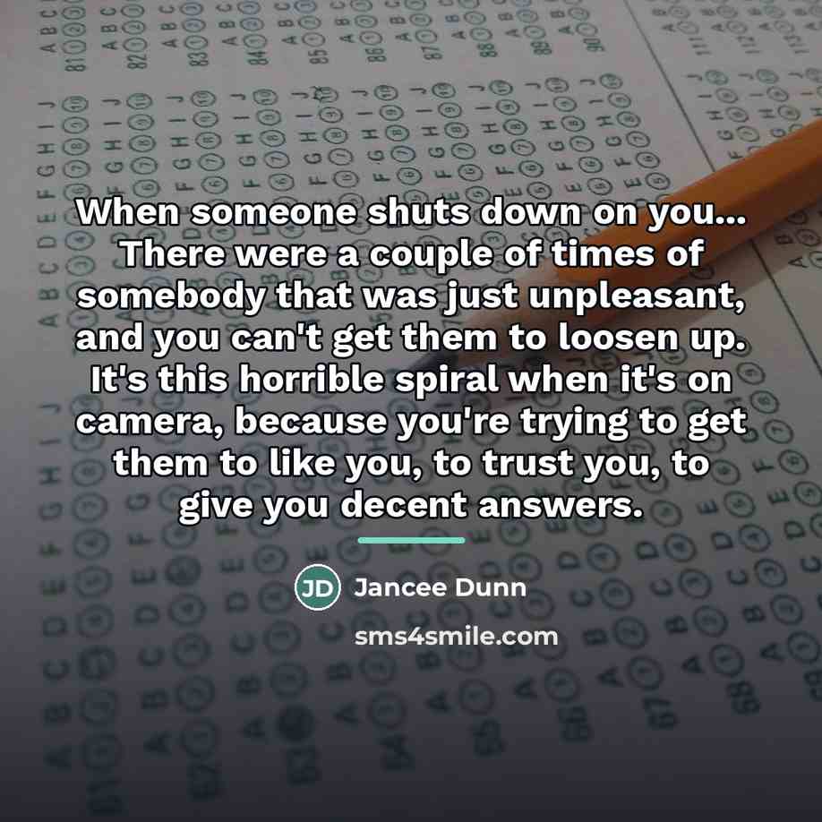 “When someone shuts down on you... There were a couple…” quote by Jancee Dunn
