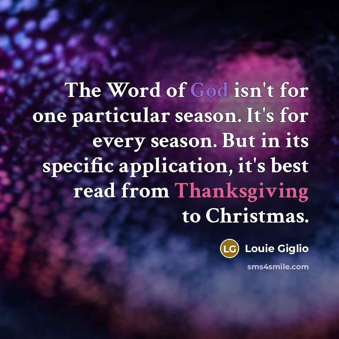 “The Word of God isn't for one particular season. It's…” quote by Louie Giglio