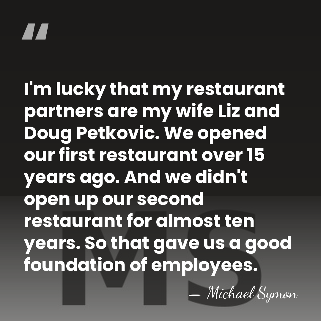 I'm lucky that my restaurant partners are my wife Liz and Doug&hellip; - Michael Symon