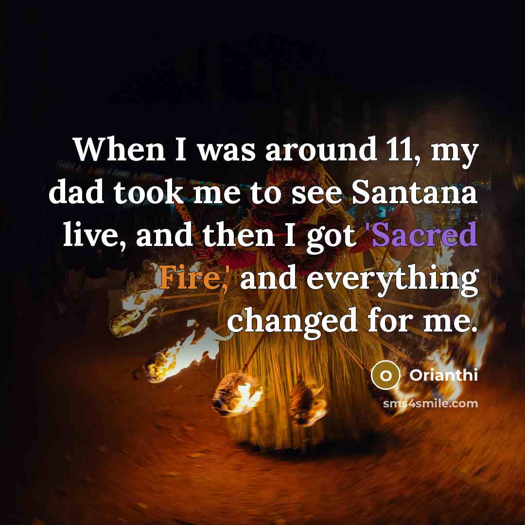 “When I was around 11, my dad took me to…” quote by Orianthi