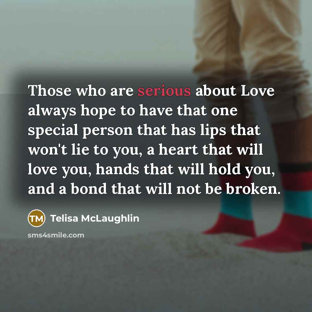 “Those who are serious about Love always hope to have…” quote by Telisa McLaughlin