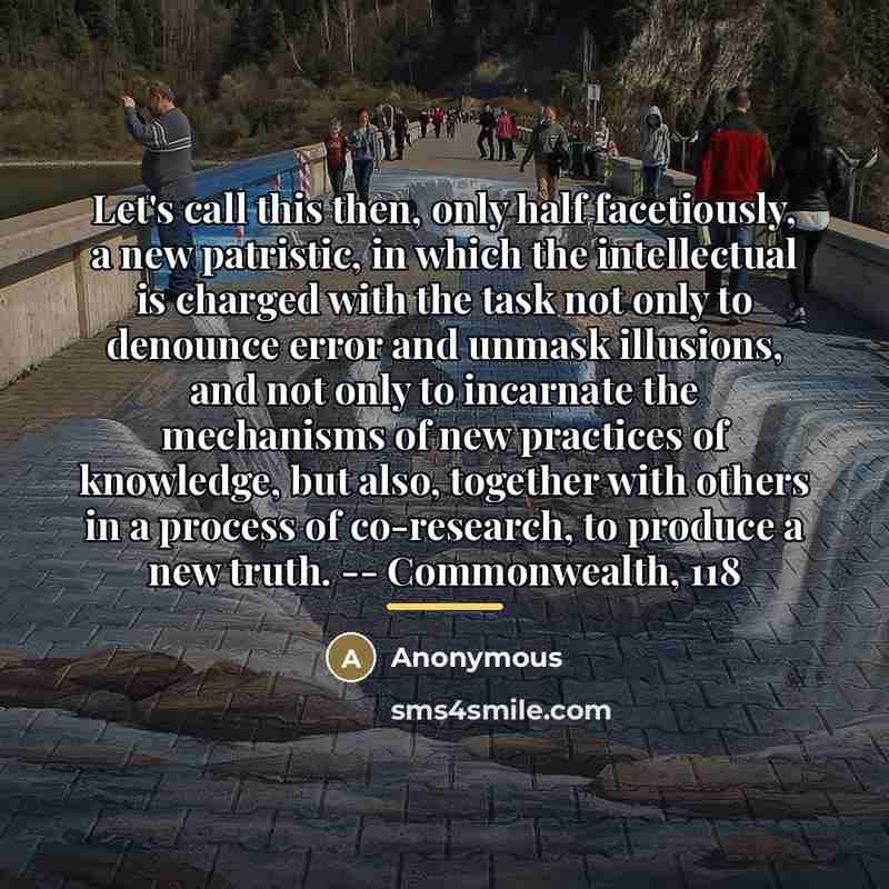 “Let's call this then, only half facetiously, a new patristic,…” quote by Anonymous