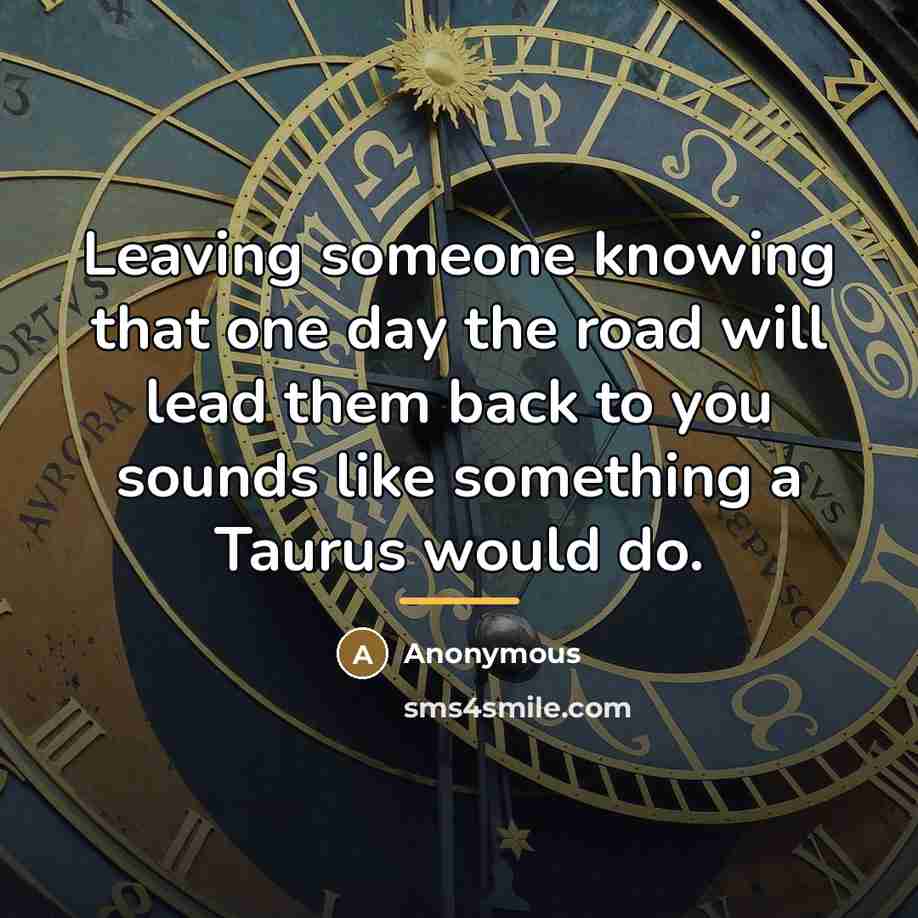 “Leaving someone knowing that one day the road will lead…” quote by Anonymous