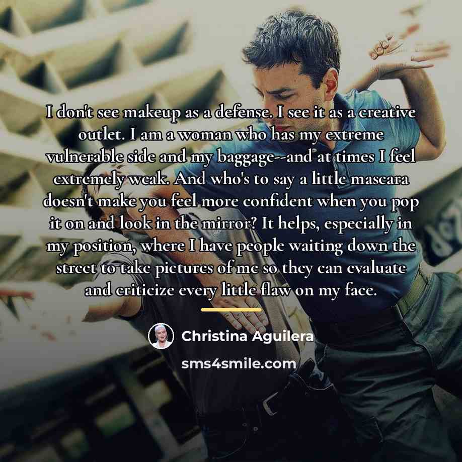 “I don't see makeup as a defense. I see it…” quote by Christina Aguilera