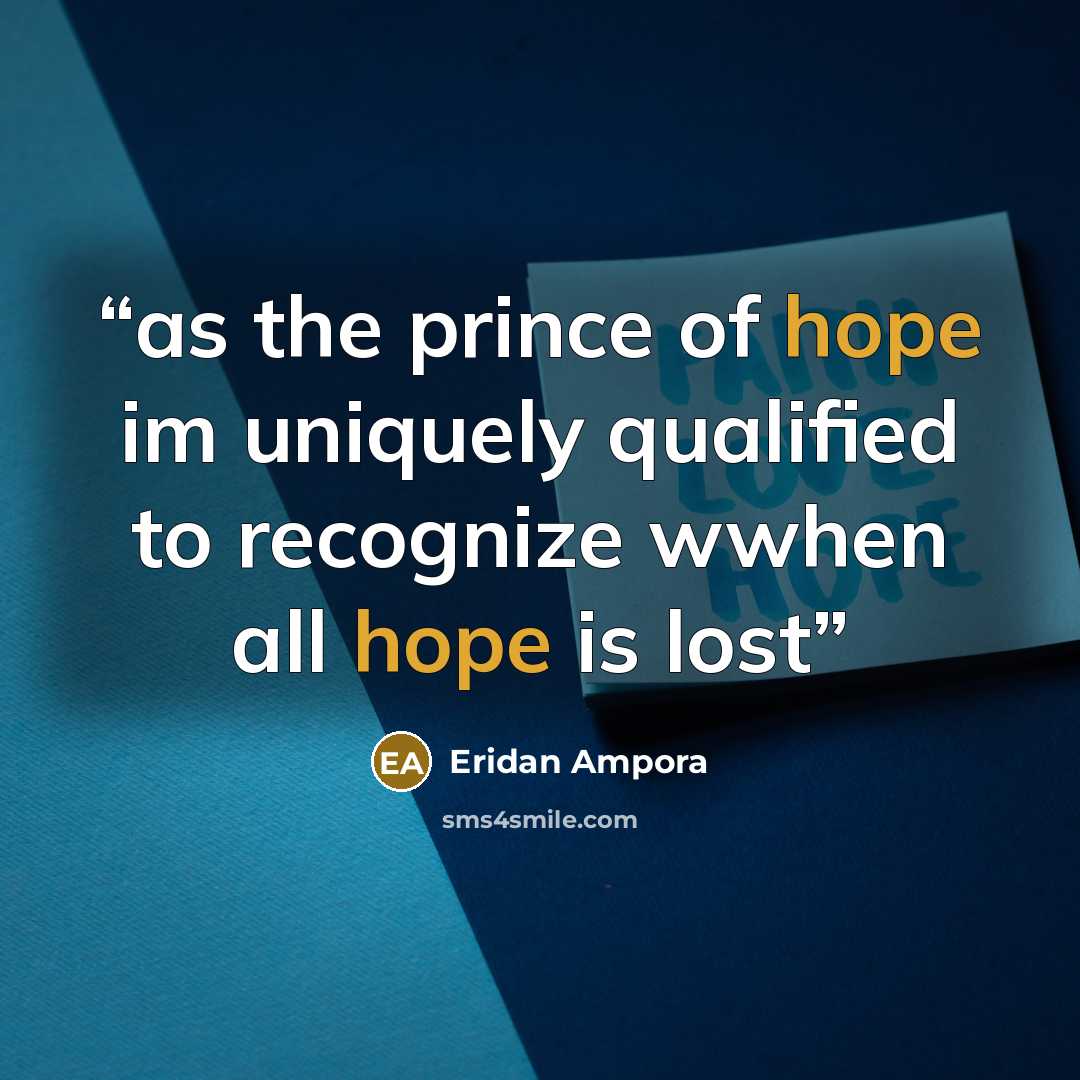 “as the prince of hope im uniquely qualified to recognize wwhen all hope is lost” quote by Eridan Ampora
