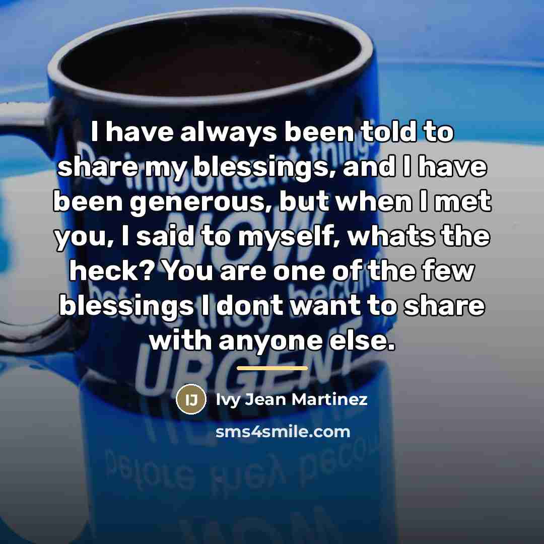 “I have always been told to share my blessings, and…” quote by Ivy Jean Martinez