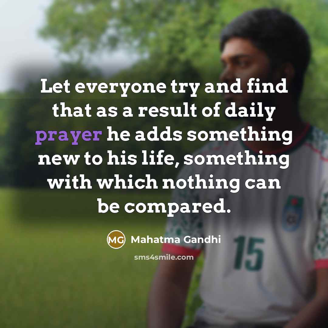 “Let everyone try and find that as a result of…” quote by Mahatma Gandhi